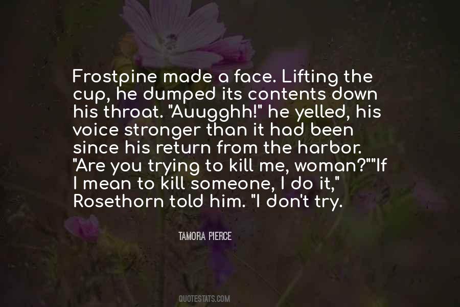 Quotes About Frostpine #1256718