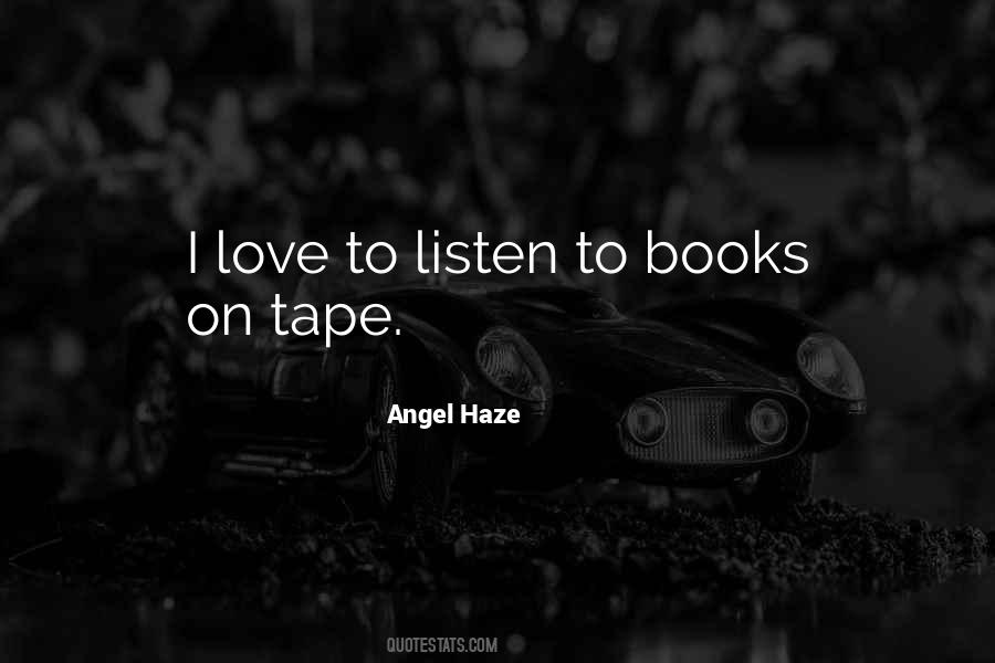 Haze Love Quotes #1211668