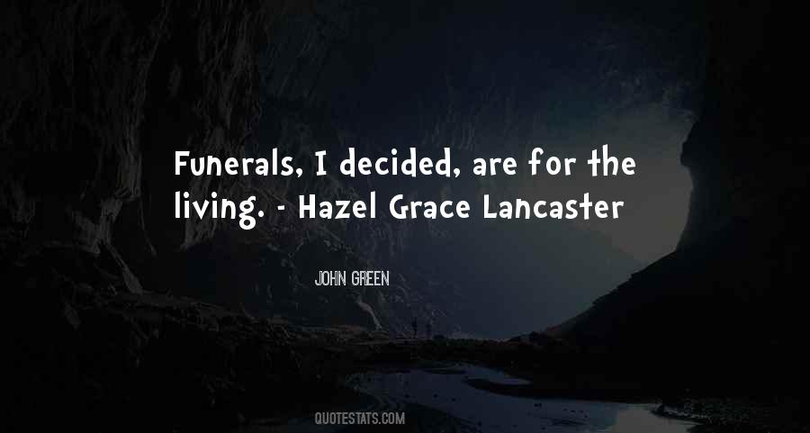 Hazel Lancaster Quotes #629812