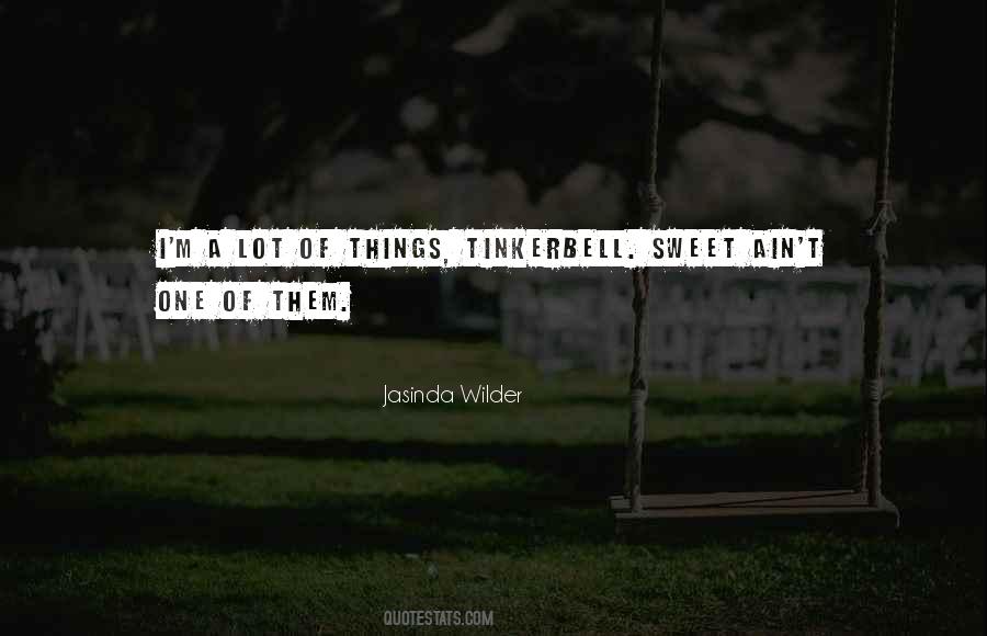 He Ain't The One Quotes #35540