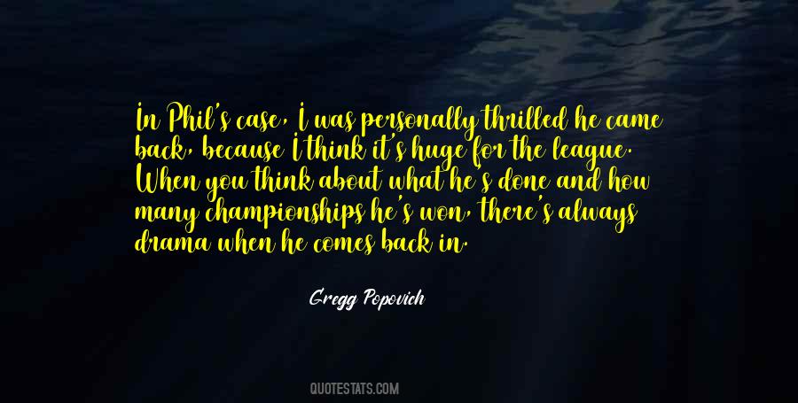He Always Comes Back Quotes #167357