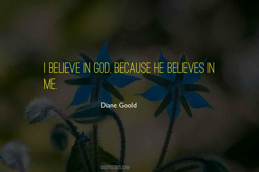 He Believes In Me Quotes #1808532