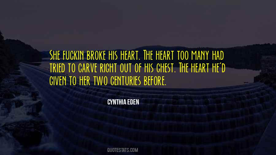 He Broke Her Quotes #1133235 He Broke Her Quotes #1133235
