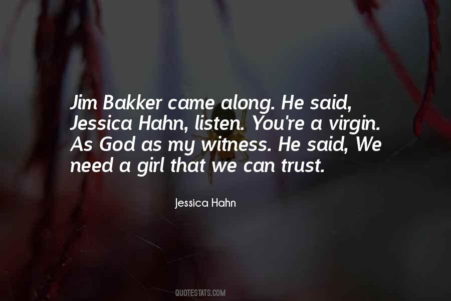 He Came Along Quotes #1618481