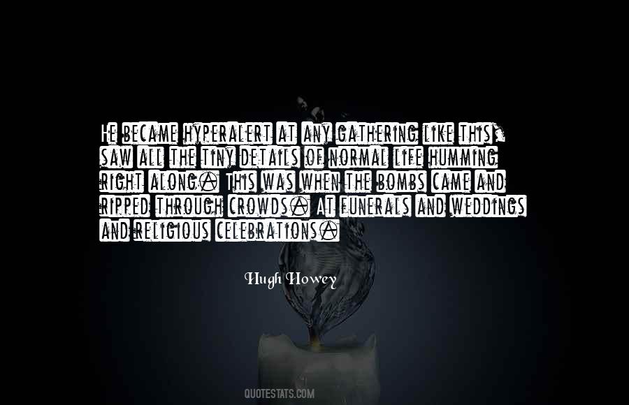 He Came Along Quotes #685601 He Came Along Quotes #685601