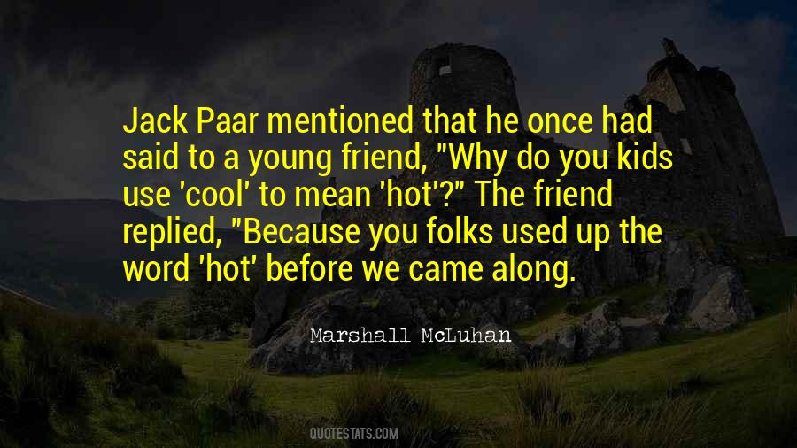 He Came Along Quotes #893204 He Came Along Quotes #893204