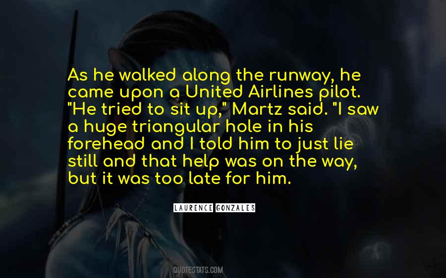 He Came Along Quotes #918744