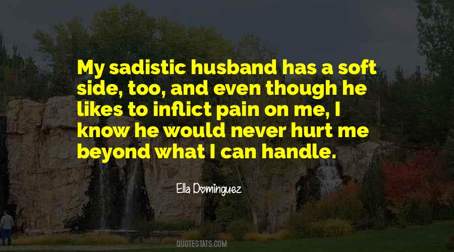 He Can Handle Me Quotes #318772