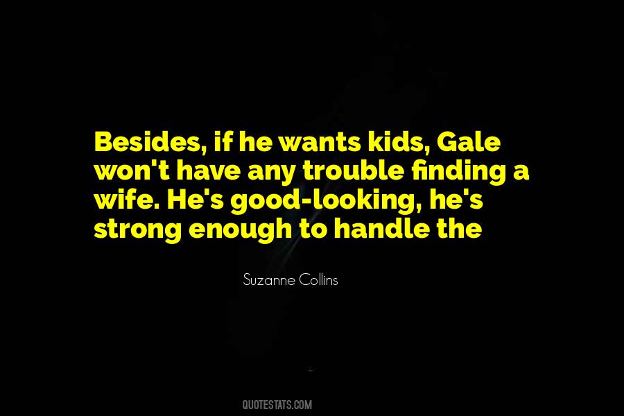 He Can Handle Me Quotes #32846
