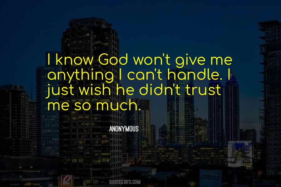 He Can Handle Me Quotes #333706
