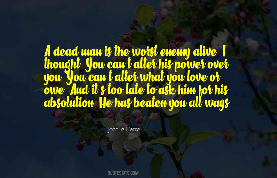 He Can't Love You Quotes #486206