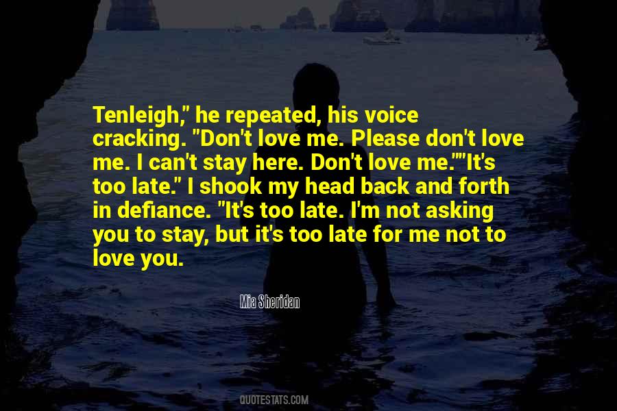 He Can't Love You Quotes #527296