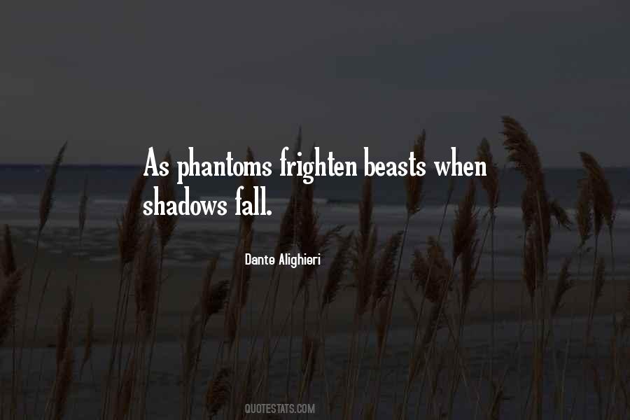 Quotes About Frighten #1047661