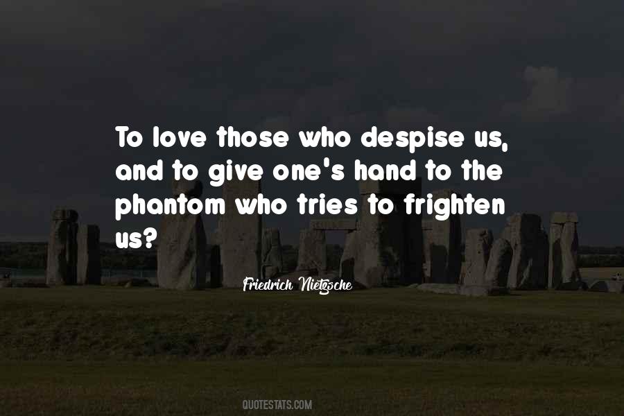 Quotes About Frighten #1339395