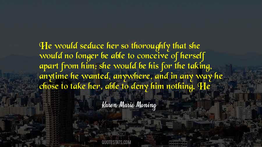 He Chose Her Quotes #1563182