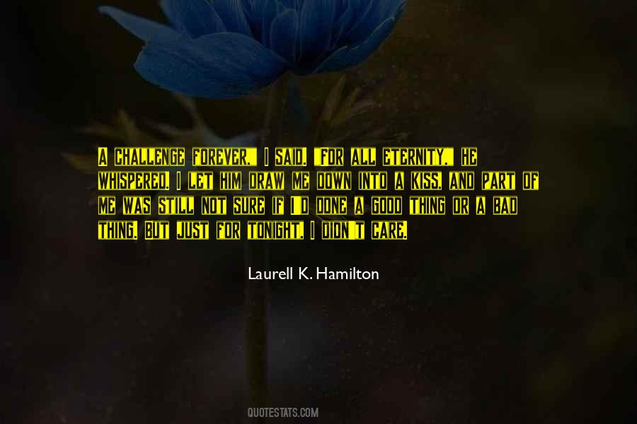 He Didn't Care Quotes #209377