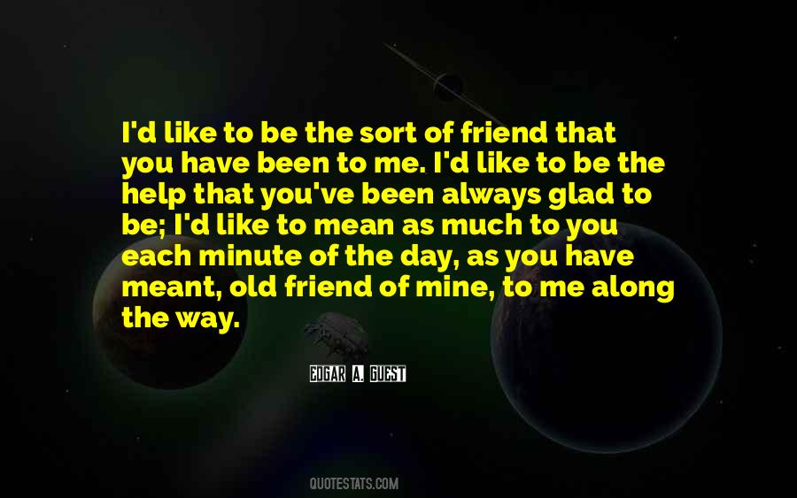 Quotes About Frienship #1731946