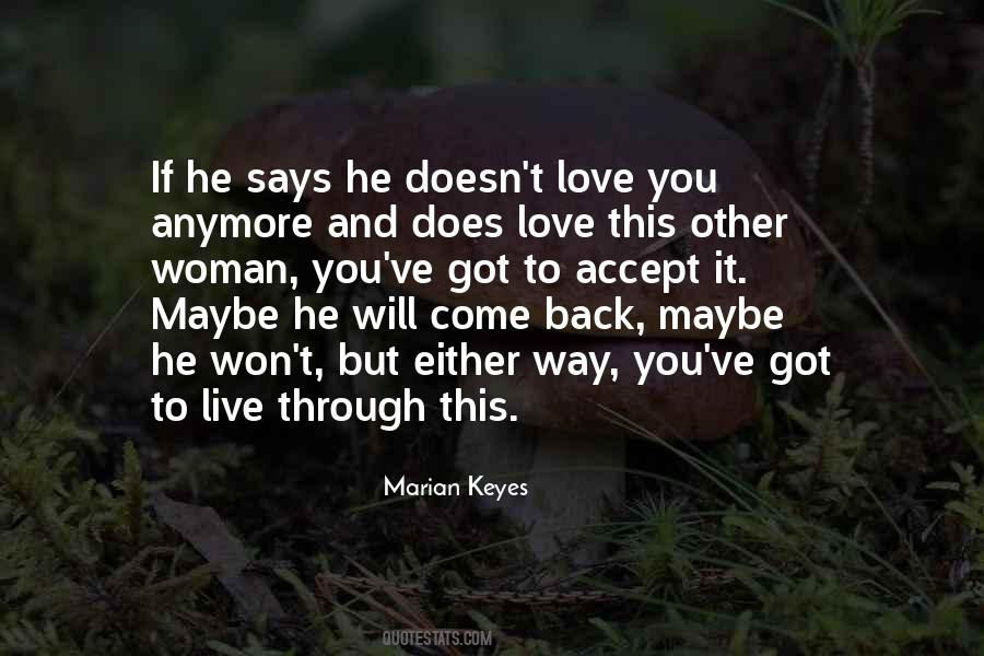 He Doesn't Love Me Anymore Quotes #863992