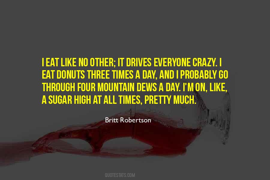 He Drives Me Crazy Quotes #115000