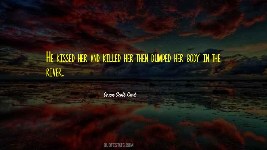 He Dumped Me Quotes #159560
