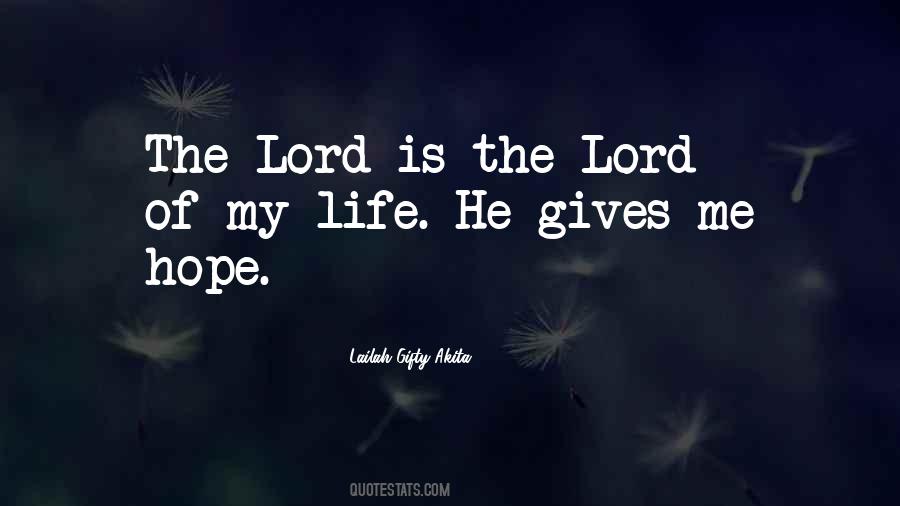 He Gives Me Hope Quotes #427690