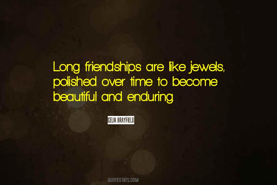 Quotes About Friendships Over Time #1878305