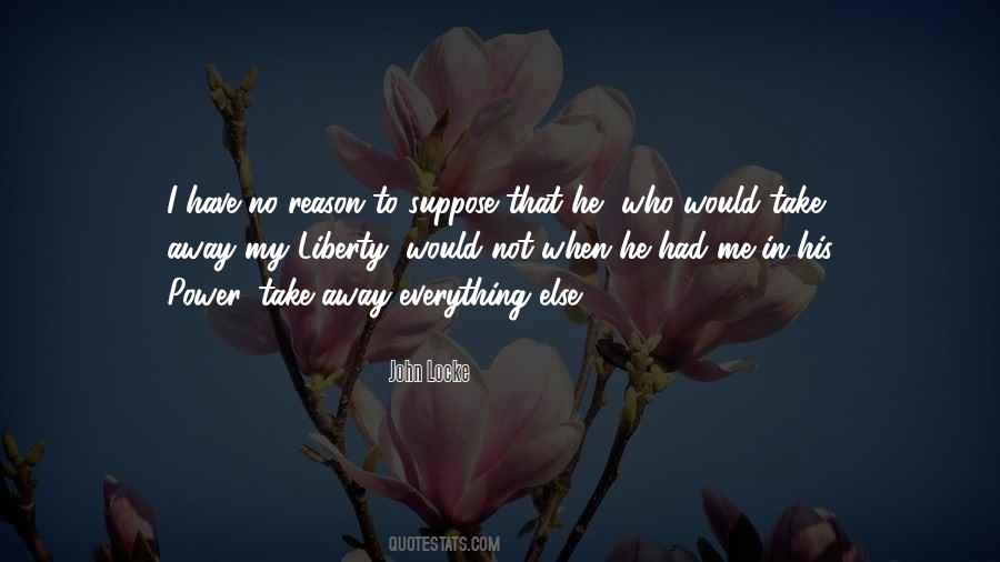 He Had Me Quotes #97998