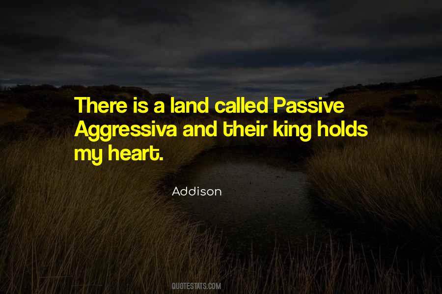 He Holds My Heart Quotes #702932