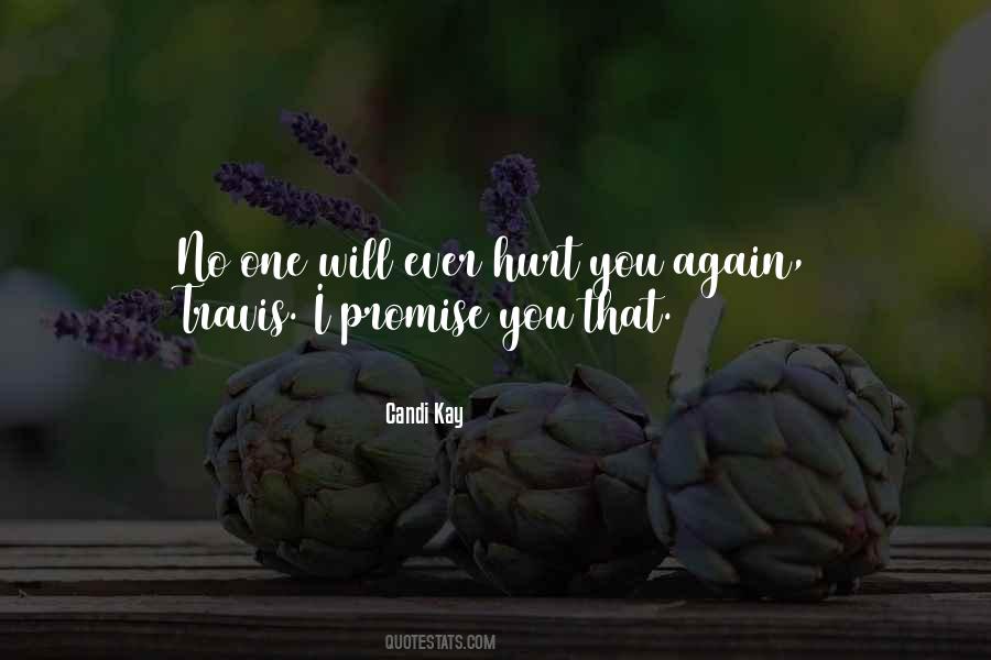 He Hurt Me Again Quotes #118020