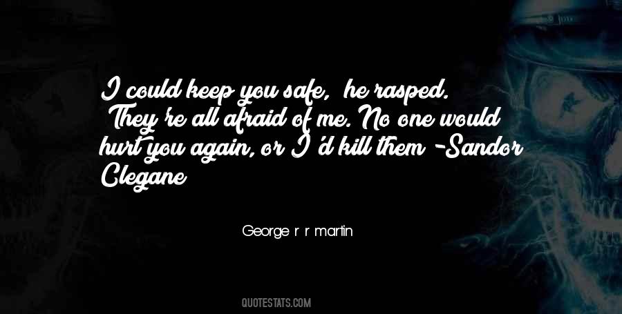 He Hurt Me Again Quotes #449950