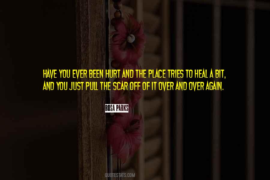 He Hurt Me Again Quotes #475755