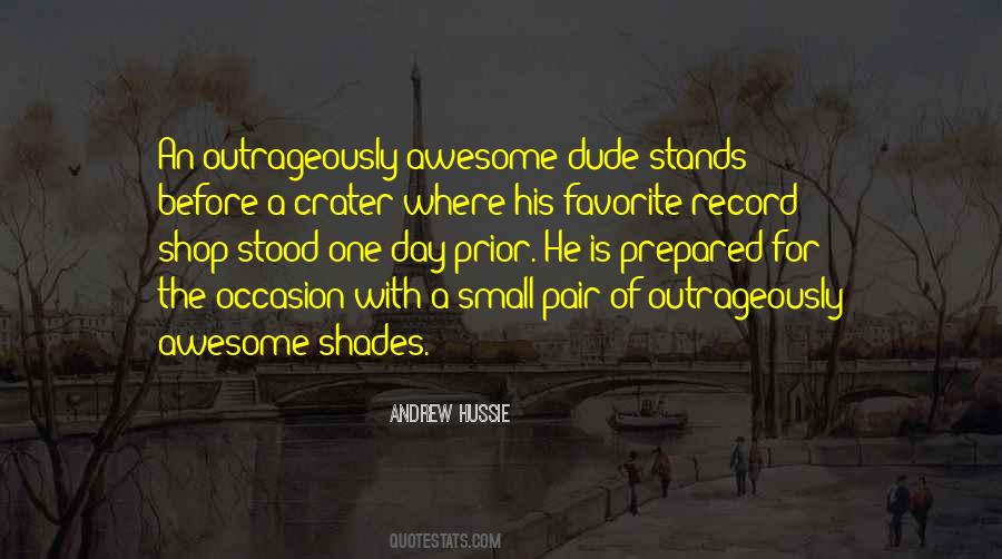 He Is Awesome Quotes #1167921