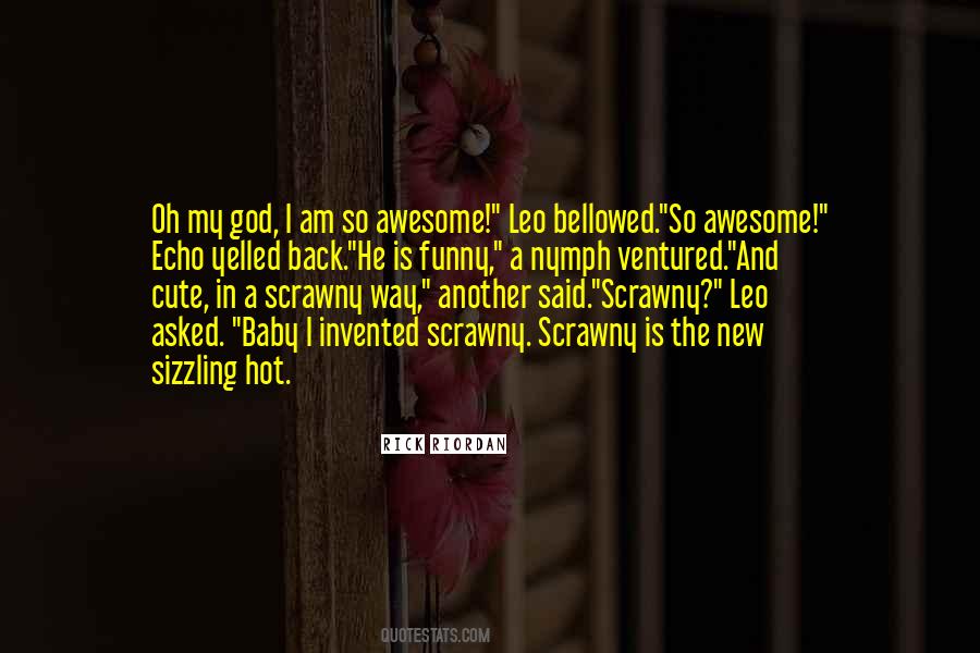 He Is Awesome Quotes #703023