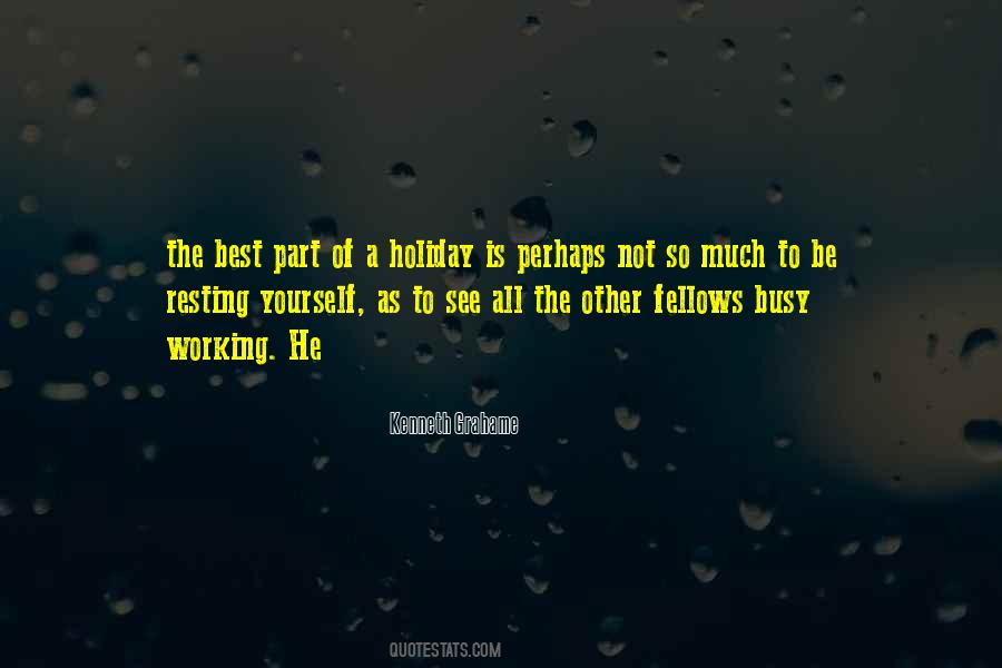 He Is Busy Quotes #1038226