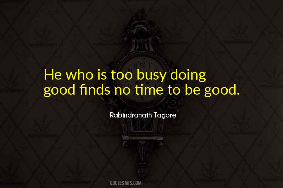 He Is Busy Quotes #16782