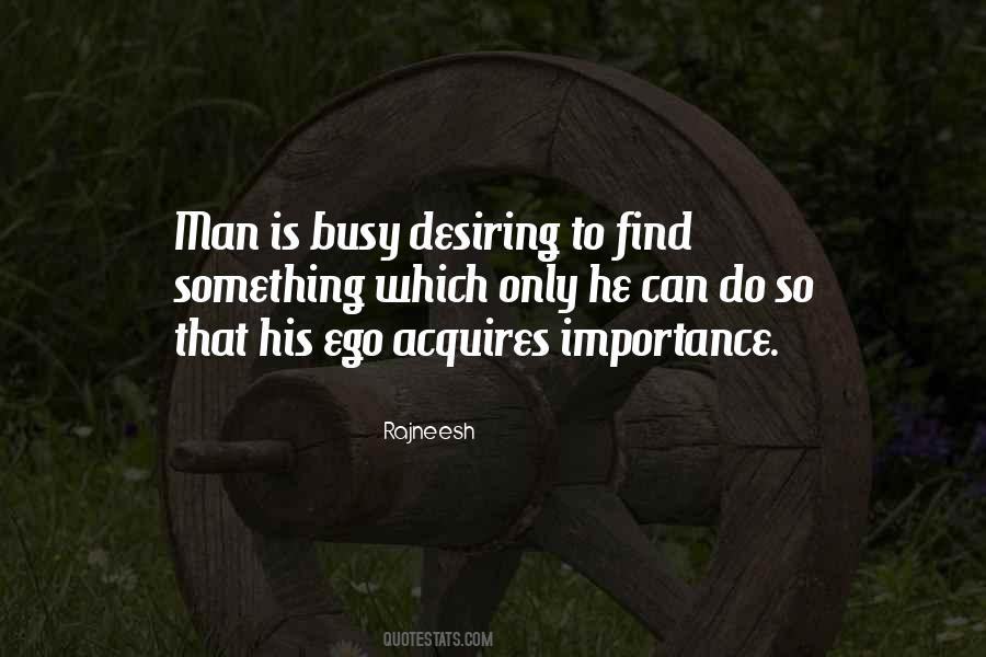 He Is Busy Quotes #54347