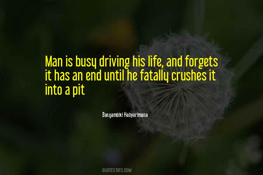 He Is Busy Quotes #923298