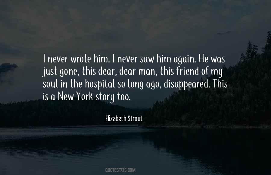 He Is Gone Quotes #243685