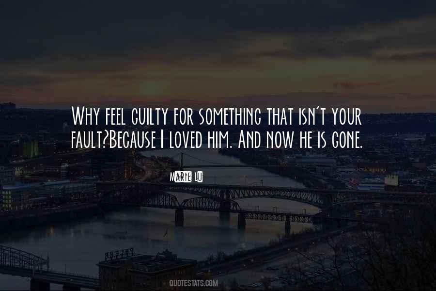 He Is Gone Quotes #575037