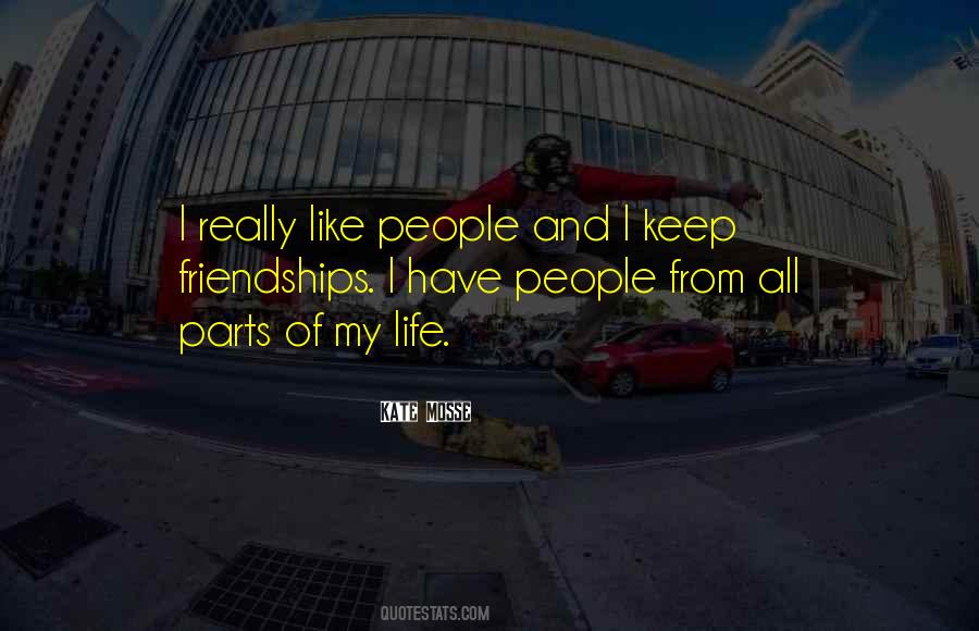 Quotes About Friendships And Life #1136109