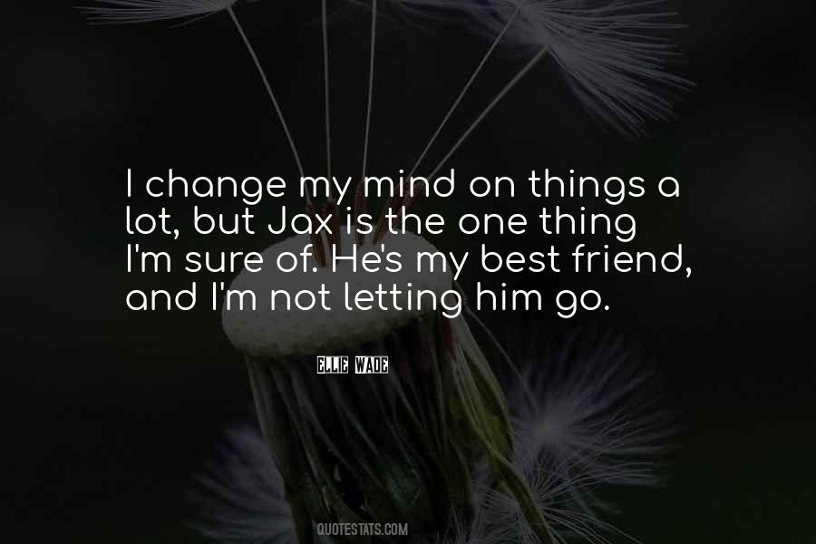 He Is My Friend Quotes #370969