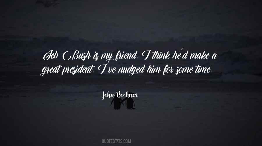 He Is My Friend Quotes #474889