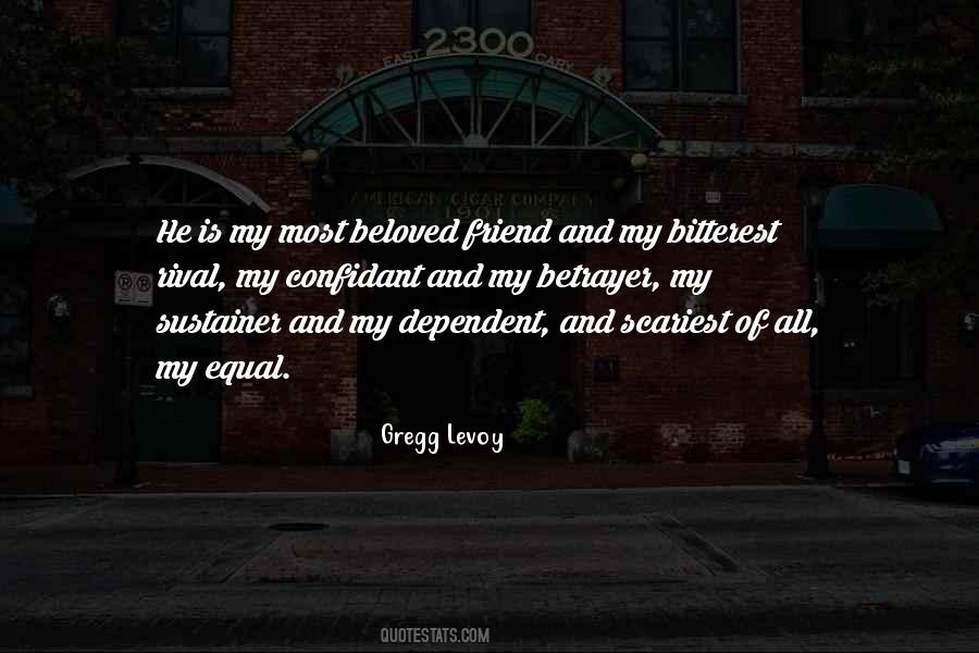 He Is My Friend Quotes #769119