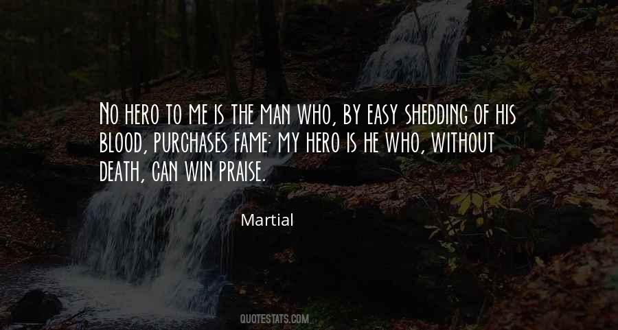 He Is My Hero Quotes #1528414