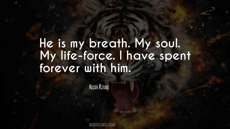 He Is My Quotes #189212