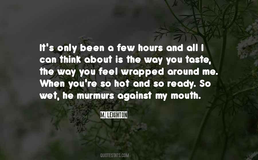 He Is So Hot Quotes #91524