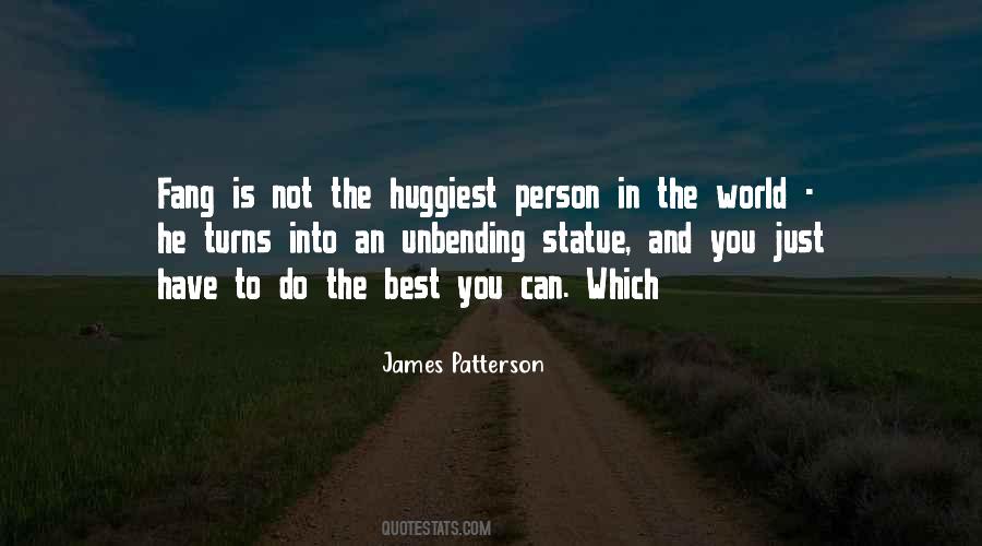 He Is The Best Person Quotes #1800987