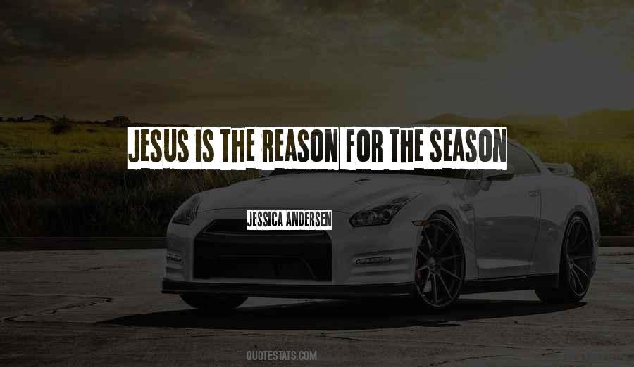 He Is The Reason For The Season Quotes #1254889