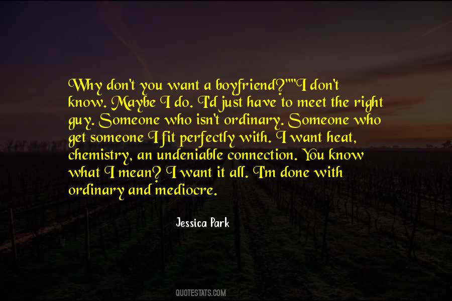 He Isn't My Boyfriend But Quotes #965939