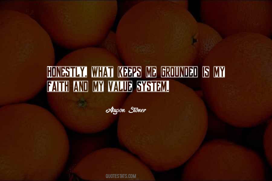 He Keeps Me Grounded Quotes #1308393